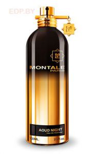 MONTALE - Aoud Night   100 ml парфюмерная вода