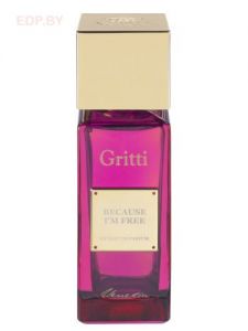  Gritti - Because I Am Free 100 ml Extrait de Parfume