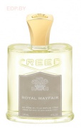 CREED - Royal Mayfair 100 ml парфюмерная вода, тестер