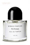BYREDO - M.Mink 50 ml   парфюмерная вода