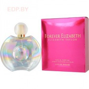 ELIZABETH TAYLOR - Forever Elizabeth 100 ml парфюмерная вода