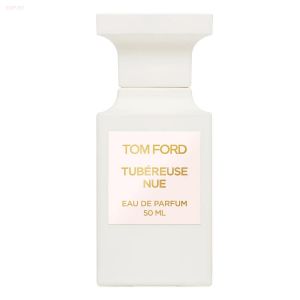 Tom Ford - Tubereuse Nue 50ml парфюмерная вода, тестер