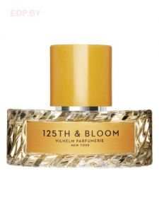 Vilhelm Parfumerie - 125TH & BLOOM 50 ml, парфюмерная вода
