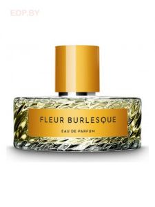 Vilhelm Parfumerie - FLEUR BURLESQUE 100 ml, парфюмерная вода