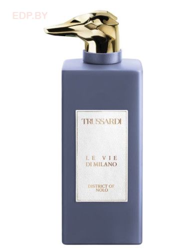 Trussardi - District Of Nolo 100 ml парфюмерная вода