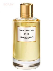 Mancera - Fabulous Yuzu 120 ml парфюмерная вода