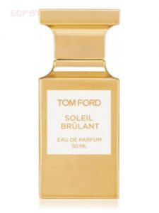 Tom Ford - SOLEIL BRULANT 50 ml парфюмерная вода