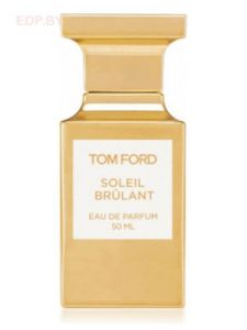 Tom Ford - SOLEIL BRULANT 50 ml парфюмерная вода