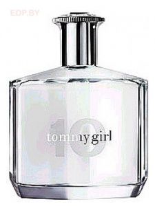 Tommy Hilfiger - TOMMY GIRL "10" 100 ml туалетная вода тестер