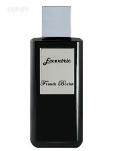  Franck Boclet - Eccentric 100 ml Extrait De Parfum