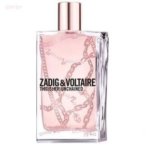  Zadig & Voltaire - This Is Her! Unchained 100 ml парфюмерная вода, тестер