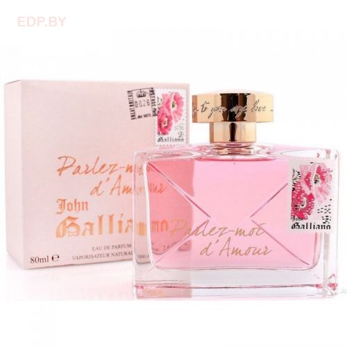 John Galliano - Parlez-Moi d’Amour 80 ml парфюмерная вода, тестер