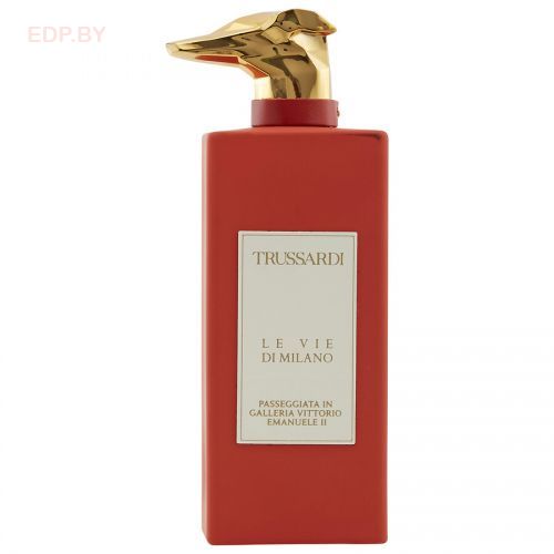 Trussardi - Passeggiata In Galleria Vittorio Emanuele II 100 ml парфюмерная вода