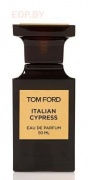 TOM FORD - Italian Cypress   50 ml парфюмерная вода, тестер