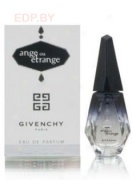 GIVENCHY - Ange Ou Etrange   50 ml парфюмерная вода