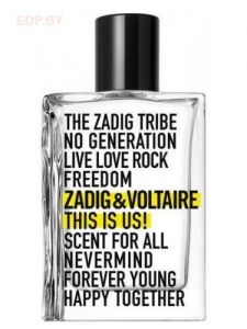 Zadig & Voltaire - This is Us! 100 ml, туалетная вода