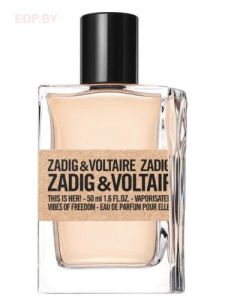 Zadig & Voltaire - This is Her! Vibes of Freedom 100 ml парфюмерная вода