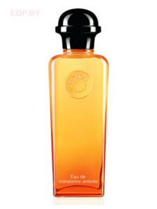 Hermes - EAU DE MANDARINE AMBREE 100 ml, одеколон